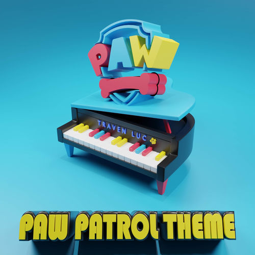 Cover art for Paw Patrol Theme by Traven Luc